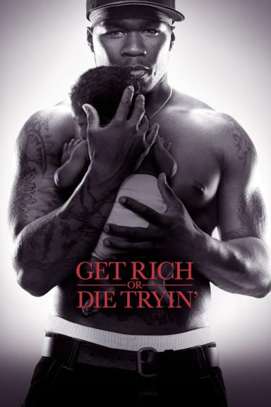 Poster Get Rich or Die Tryin'