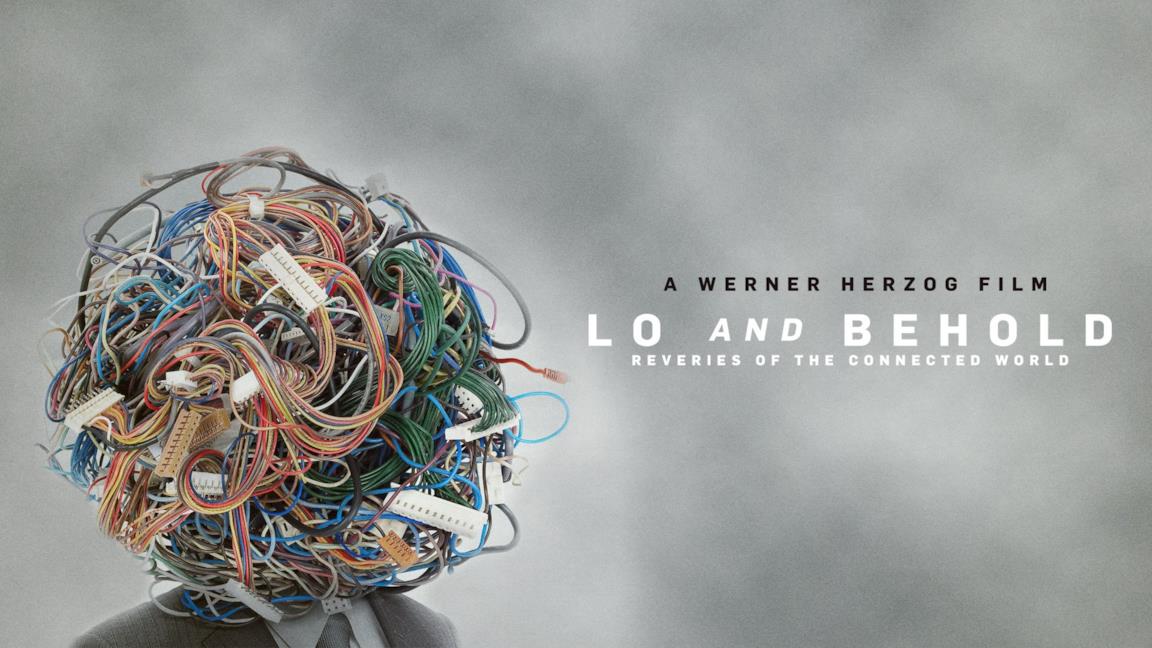Un'immagine di Lo & Behold