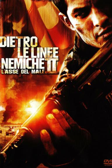 Poster Dietro le linee nemiche II - L'asse del male
