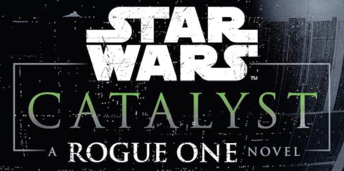 Rogue One Catalyst Copertina di Rogue One Catalyst