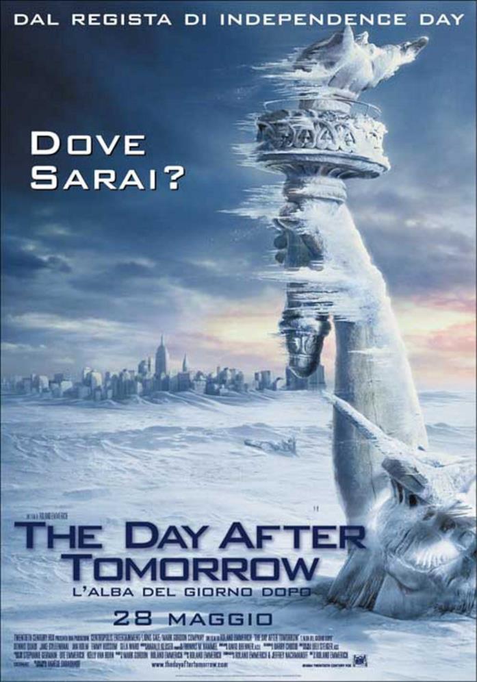 The Day After Tomorrow - L'alba del giorno dopo Il poster di The Day After Tomorrow - L'alba del giorno dopo