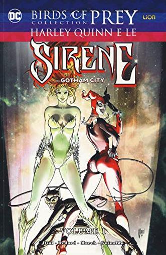 Harley Quinn e le sirene di Gotham City. Birds of prey collection: 1