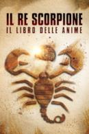 Poster Il Re Scorpione - Il libro delle anime