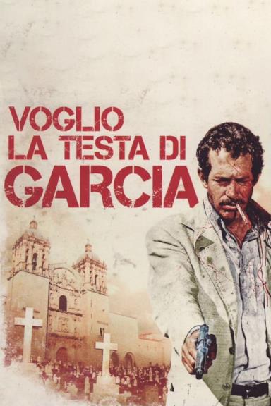 Poster Voglio la testa di Garcia