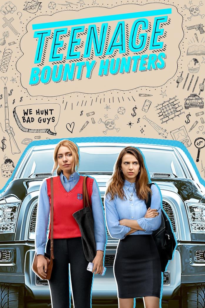 Il poster di Teenage Bounty Hunters Le due protagoniste nella locandina di Teenage Bounty Hunters