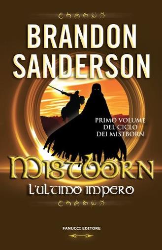 Mistborn. L'ultimo impero (Fanucci Narrativa)