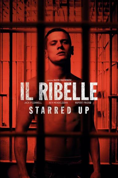Poster Il ribelle - Starred Up