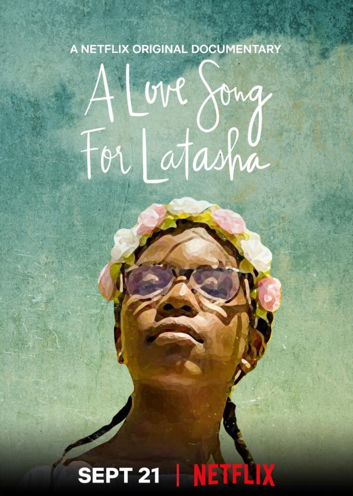 Il poster del docufilm A Love Song For Latasha La locandina di A Love Song For Latasha