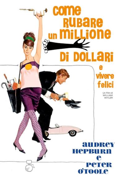 Poster Come rubare un milione di dollari e vivere felici
