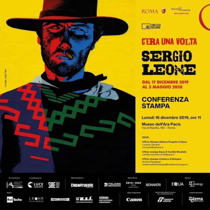 C’era una volta Sergio Leone, la mostra all'Ara pacis La locandina della mostra C’era una volta Sergio Leone