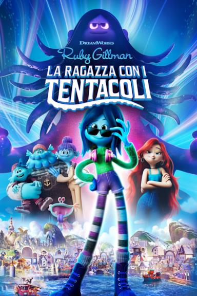 Poster Ruby Gillman - La ragazza con i tentacoli