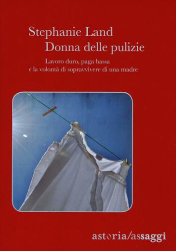 Il libro autobiografico di Stephanie Land
