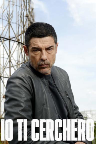 Poster Io ti cercherò