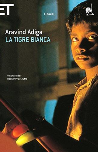 Il romanzo di Aravind Adiga