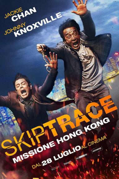 Poster Skiptrace - Missione Hong Kong