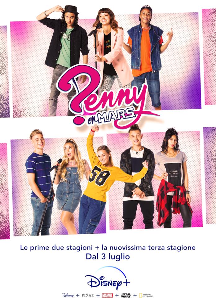 Penny on M.A.R.S. arriverà su Disney+ il 3 luglio La locandina della terza stagione di Penny on M.A.R.S.