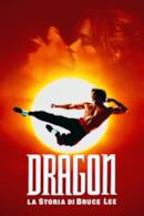 Poster Dragon - La storia di Bruce Lee