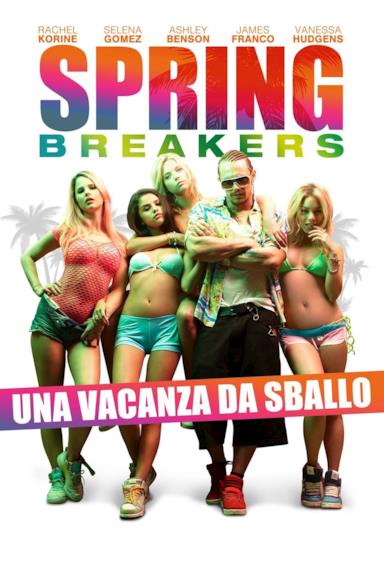Poster Spring Breakers - Una vacanza da sballo