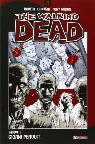 Giorni perduti. The walking dead (Vol. 1)