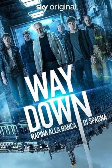 Poster Way down: rapina alla Banca di Spagna