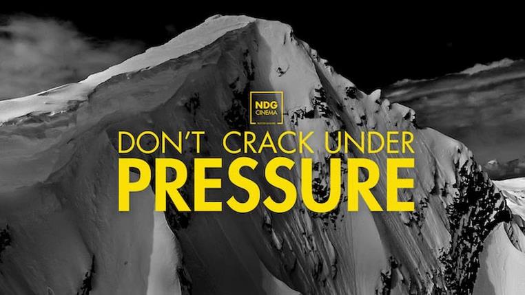 La nuit de la glisse : Don't Crack Under Pressure