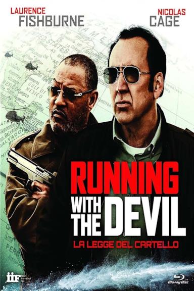 Poster Running with the Devil – La legge del cartello