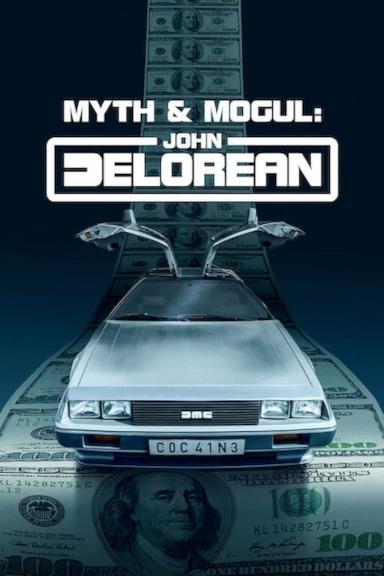 Poster John DeLorean: mito e magnate