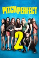 Poster Pitch Perfect 2