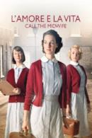 Poster L'amore e la vita - Call the Midwife