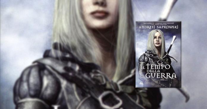 Copertina del libro il Tempo della guerra della saga di The Witcher