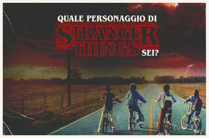 Test Che Personaggio Di Stranger Things Sei
