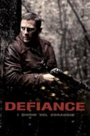 Poster Defiance - I giorni del coraggio