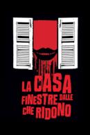 Poster La casa dalle finestre che ridono