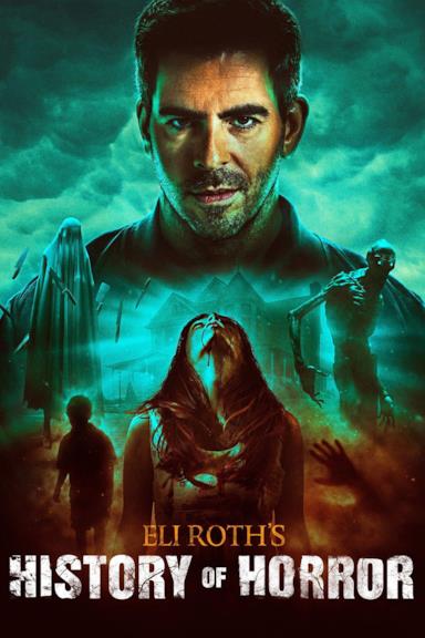 Poster Eli Roth's History of Horror