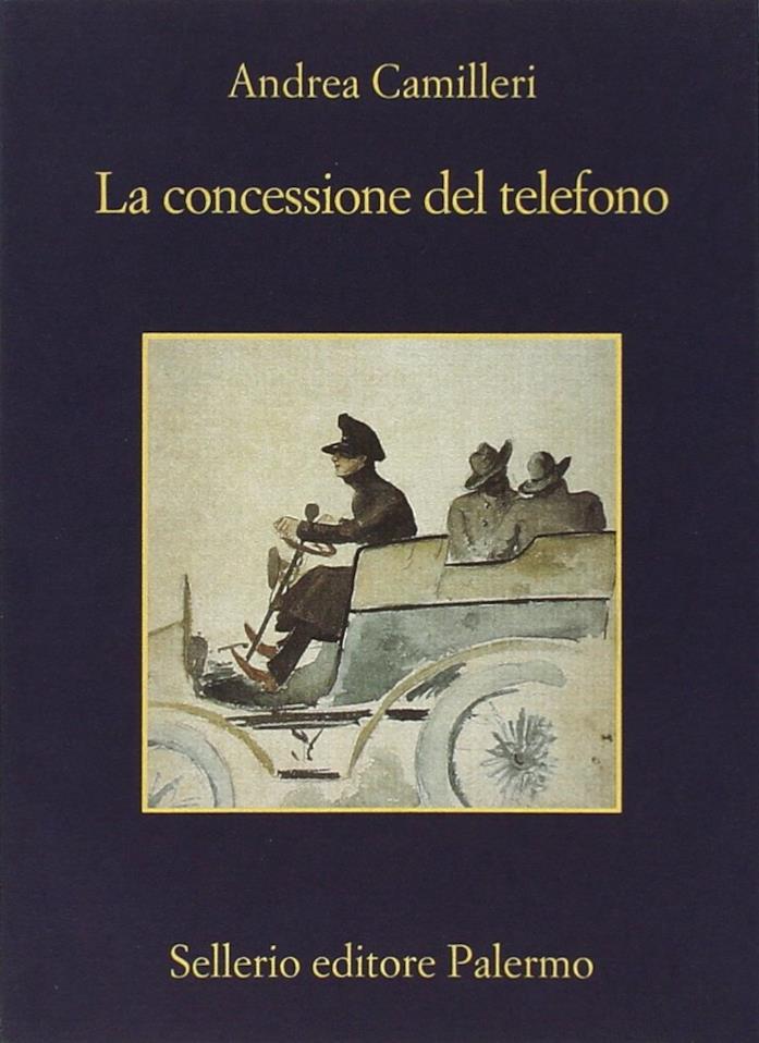 La Concessione del Telefono di Andrea Camilleri Copertina de La Concessione del Telefono di Andrea Camilleri