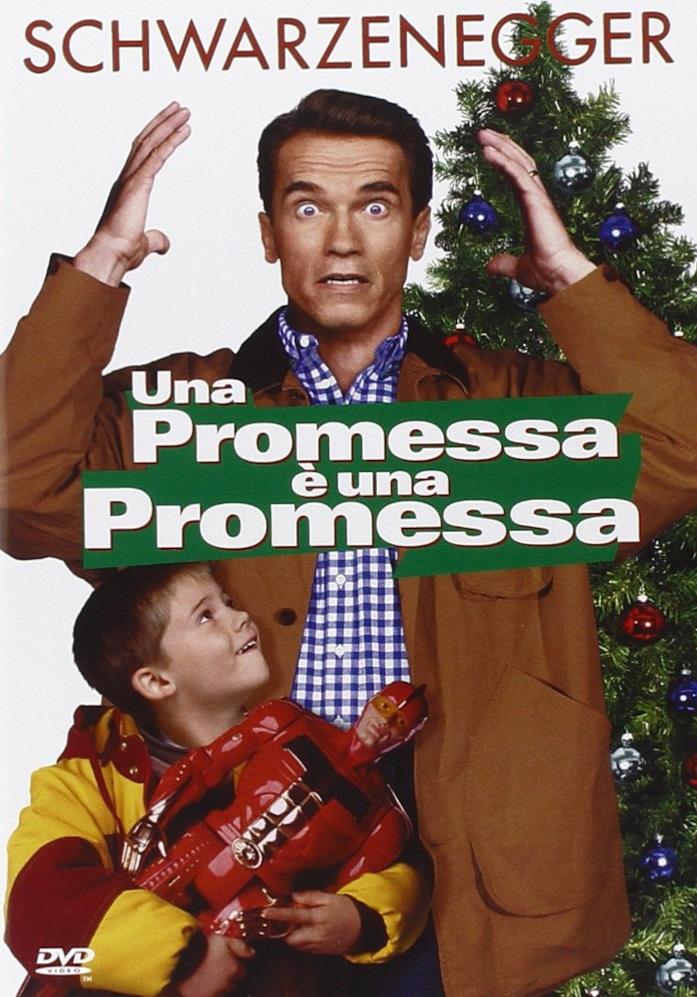 Una promessa è una promessa: il film con Arnold Schwarzenegger Una promessa è una promessa: il film in DVD
