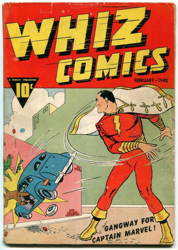 Capitan Marvel/Shazam fa il suo esordio in Whiz Comics #2 Copertina del #2 di Whiz comics, datata Febbraio 1940