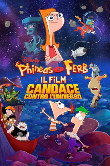 Poster Phineas e Ferb: Il film - Candace contro l'universo