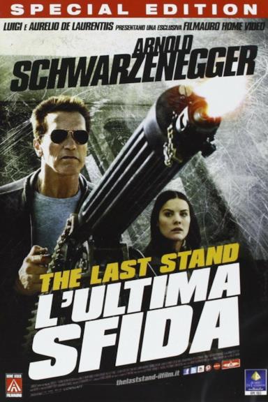 Poster The Last Stand - L'ultima sfida