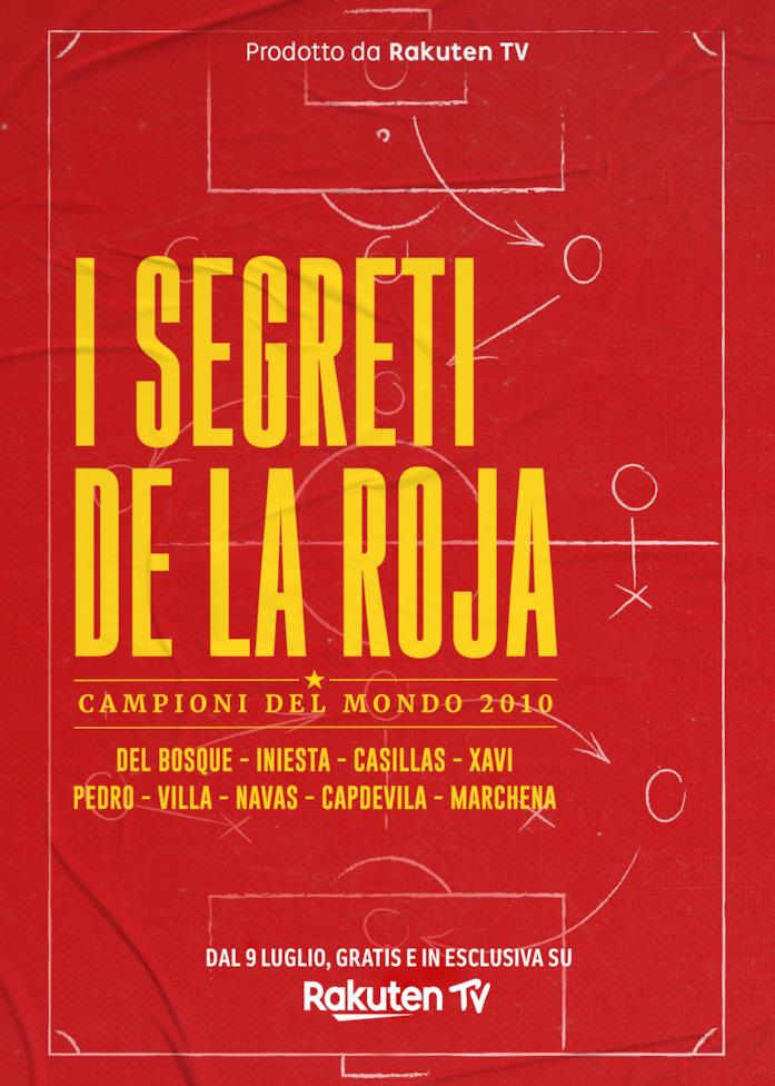 I Segreti de la Roja, dal 9 luglio gratis su Rakuten TV Il poster de I Segreti de la Roja - Campioni del mondo 2010