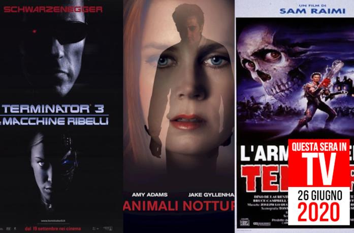 I film oggi in TV: 26 giugno 2020
