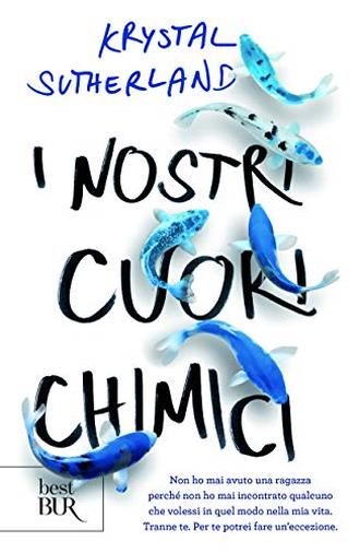 I nostri cuori chimici
