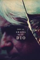 Poster Con la grazia di un Dio