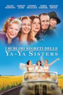 Poster I sublimi segreti delle Ya-Ya Sisters