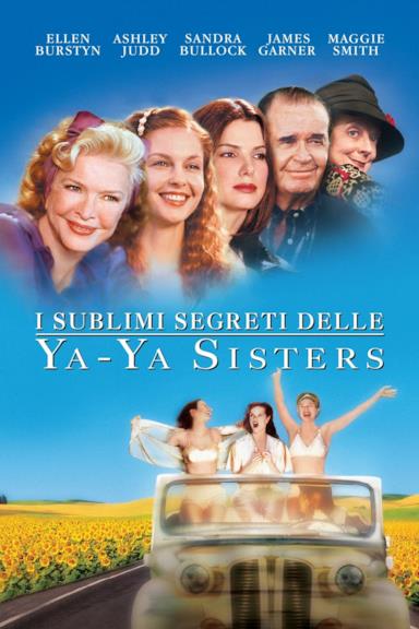 Poster I sublimi segreti delle Ya-Ya Sisters