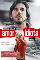 Poster Amor idiota