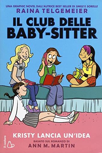 Kristy lancia un'idea. Il Club delle baby sitter