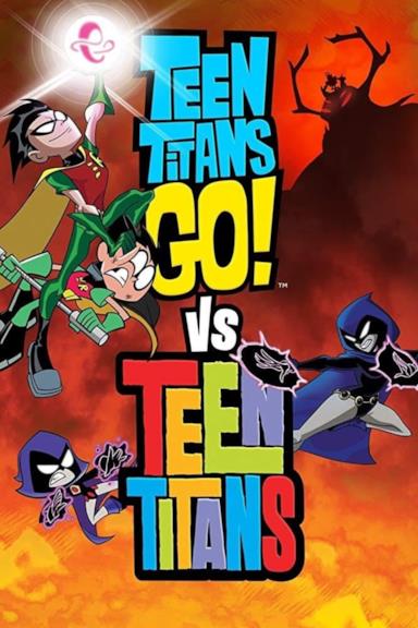 Poster Teen Titans Go! vs. Teen Titans