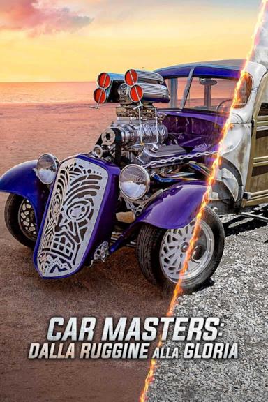 Poster Car Masters: dalla ruggine alla gloria