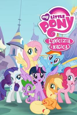 Poster My Little Pony - L'amicizia è magica